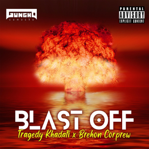 Blast Off (feat. Tragedy Khadafi & Brehon Corprew)