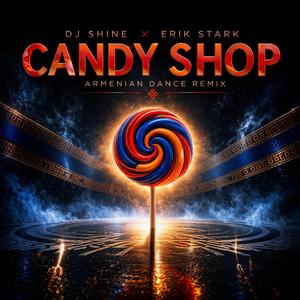 Candy Shop (Armenian Dance Remix)