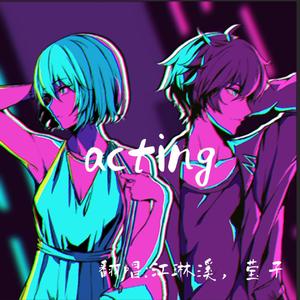 Acting