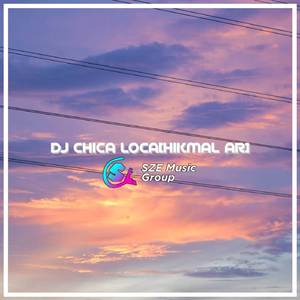 DJ Chica Loca 2022