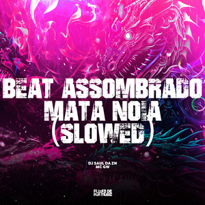 Beat Assombrado Mata Noia (Slowed)