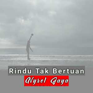Rindu Tak Bertuan