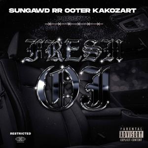 Fresh OJ (feat. Ka Kozart & RR Ooter)