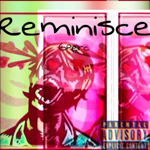 Reminisce