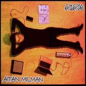 6/16/06 (feat. Gabrielle Milman)