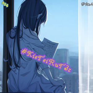 #KieTeiRuT3z