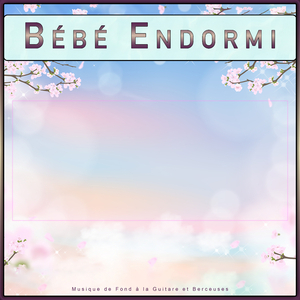 Aide au Sommeil du Nouveau-né Musique de Guitare