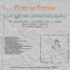 Glory On The Battle Field (Critical Stroke Main Theme)