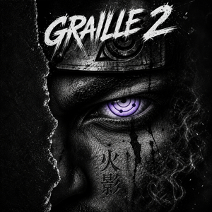 GRAILLE (Part. 2)