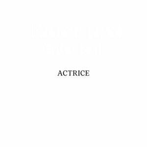 Actrice