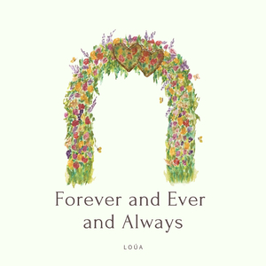 Forever and Ever and Always