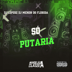 Só Putaria