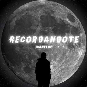 Recordándote