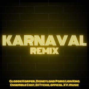 Karneval (DJ Tycho Remix Radio Edit)