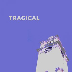 Tragical