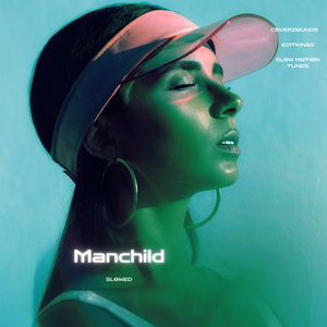 Manchild (Slowed)
