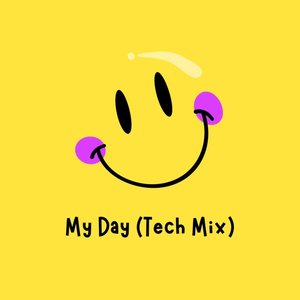 My Day (Tech Mix)