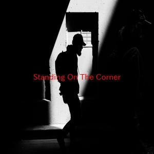 Standing On The Corner (Instrumental version originally performed by Dean Martin)