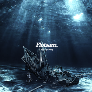Flotsam（海上残骸）