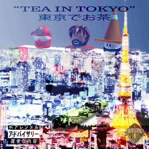 TEA IN TOKYO (feat. XNG) (ARCHIVAL FROM BOOK OF LAB BY XNG)