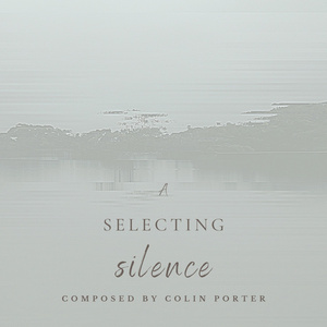A Selecting Silence