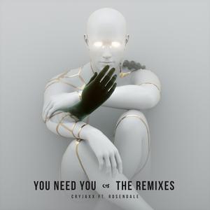 You Need You (NAAZUK Remix)