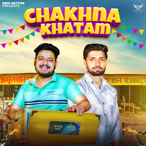 Chakhna Khatam