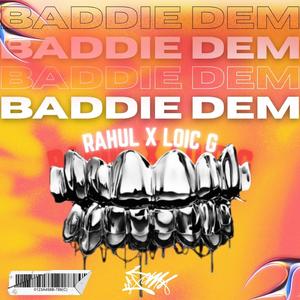 BADDIE DEM