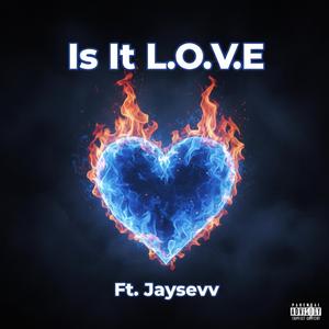 Is It L.O.V.E