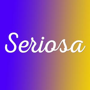 Seriosa