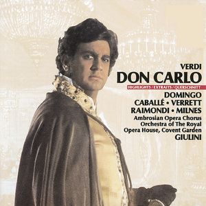 Don Carlo - Highlights (1986 Remastered Version):Scena e romanza 'Fontainbleu! Foresta immensa e solitaria' (Carlo)