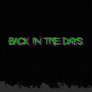 Back in the Days (feat. Uno)
