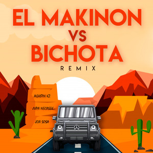 El Makinon Vs Bichota (Remix)