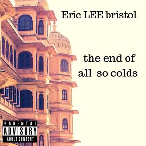 The End of All So Colds