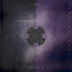 LUCKY (feat. J-WING & M4XW311)