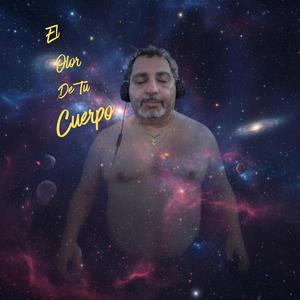 El Olor De Tu Cuerpo (New York Mix)