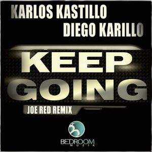 Keep Going (Joe Red Remix)