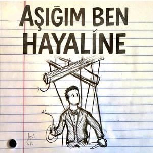 Aşığım Ben Hayaline