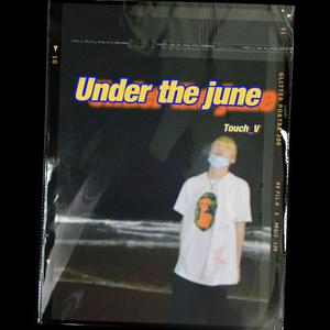 Under the June