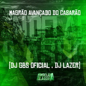 Magrão Avançado do Casarão