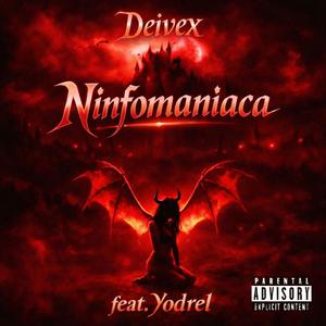 Ninfomaniaca (feat. Yodrel)