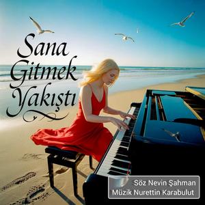 Sana Gitmek Yakıştı (feat. Nevin Şahman)
