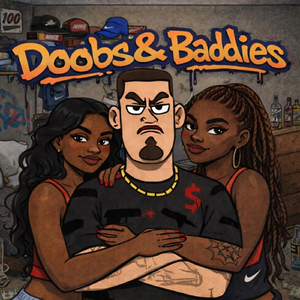 Doobs and Baddies