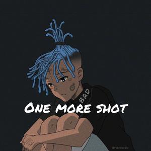 One More Shot