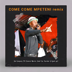 Come Come Mpeteni (Remix)