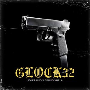 Glock 32 (feat. Bruno Vhela)