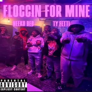 Floccin For Mine (feat. Neeko BEB) (Mix By Tsunami811)