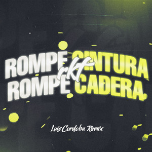 Rompe Cintura Rompe Cadera Rkt