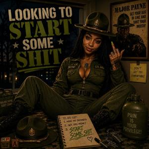 Looking to Start Some Shit