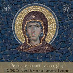 De tine se bucură, axion gl. V